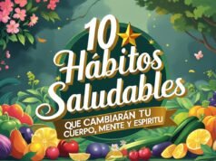 10 Hábitos Saludables que Cambiarán tu Cuerpo, Mente y Espíritu 🌟